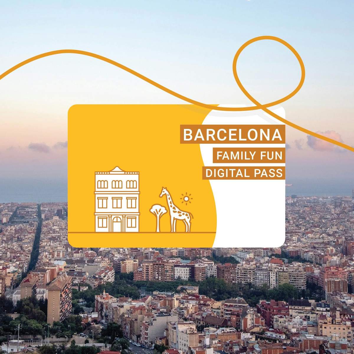 Illustrated card reading "Barcelona Family Fun Digital Pass" over an aerial view of Barcelona city at sunset.