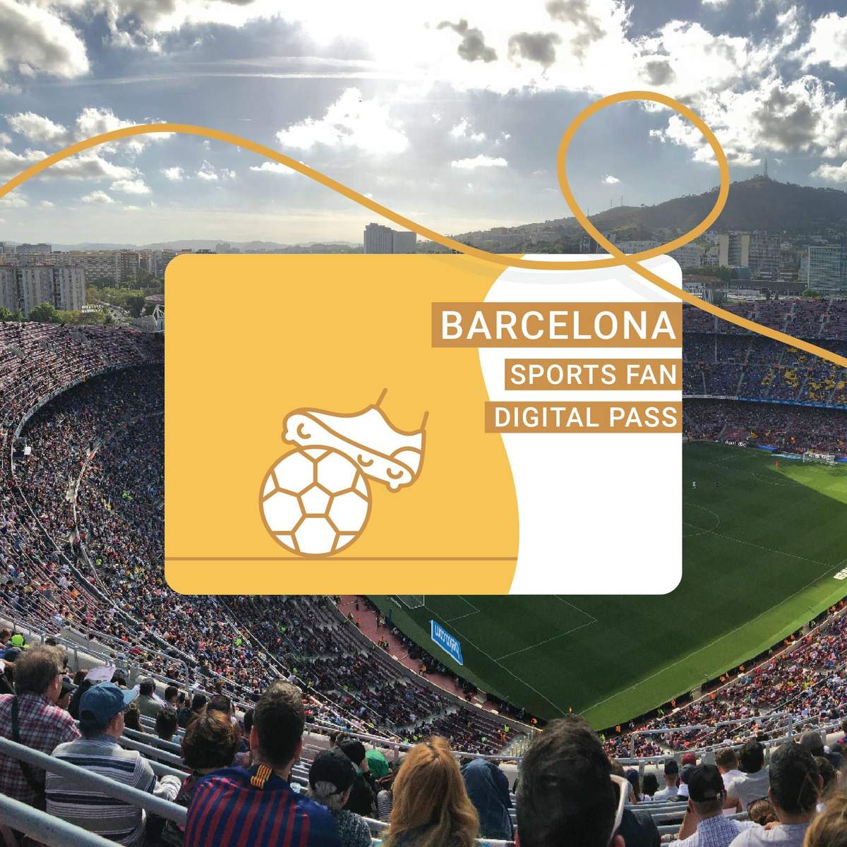 Stadium with a full crowd and a soccer field, overlaid with a digital pass labeled "Barcelona Sports Fan Digital Pass."